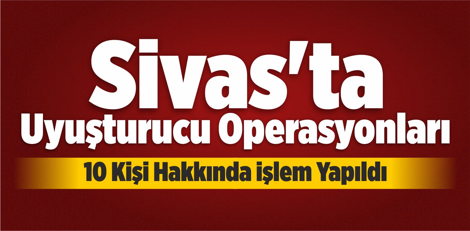 Uyuşturucu Operasyonları