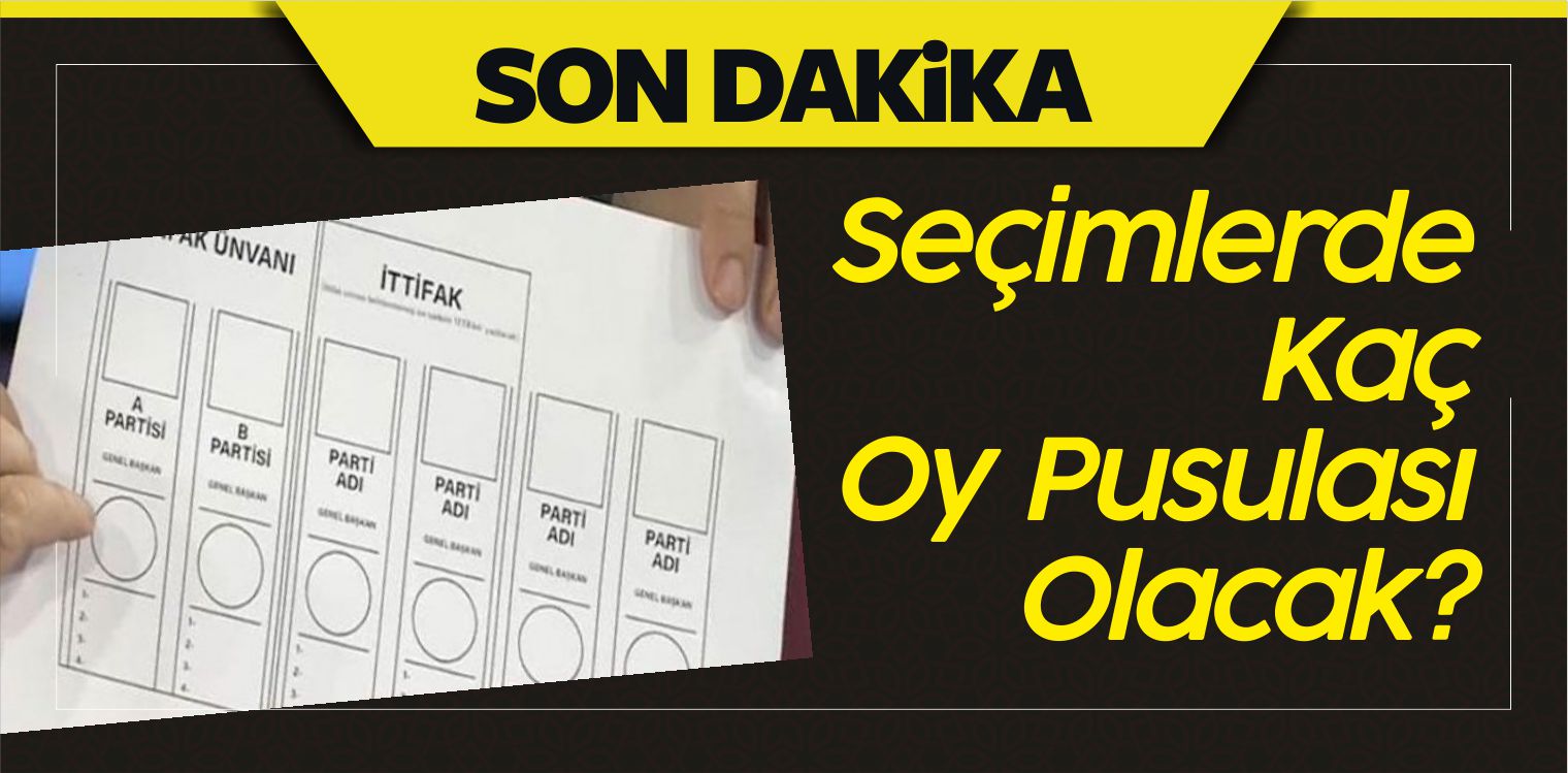 kaç oy pusulası olacak