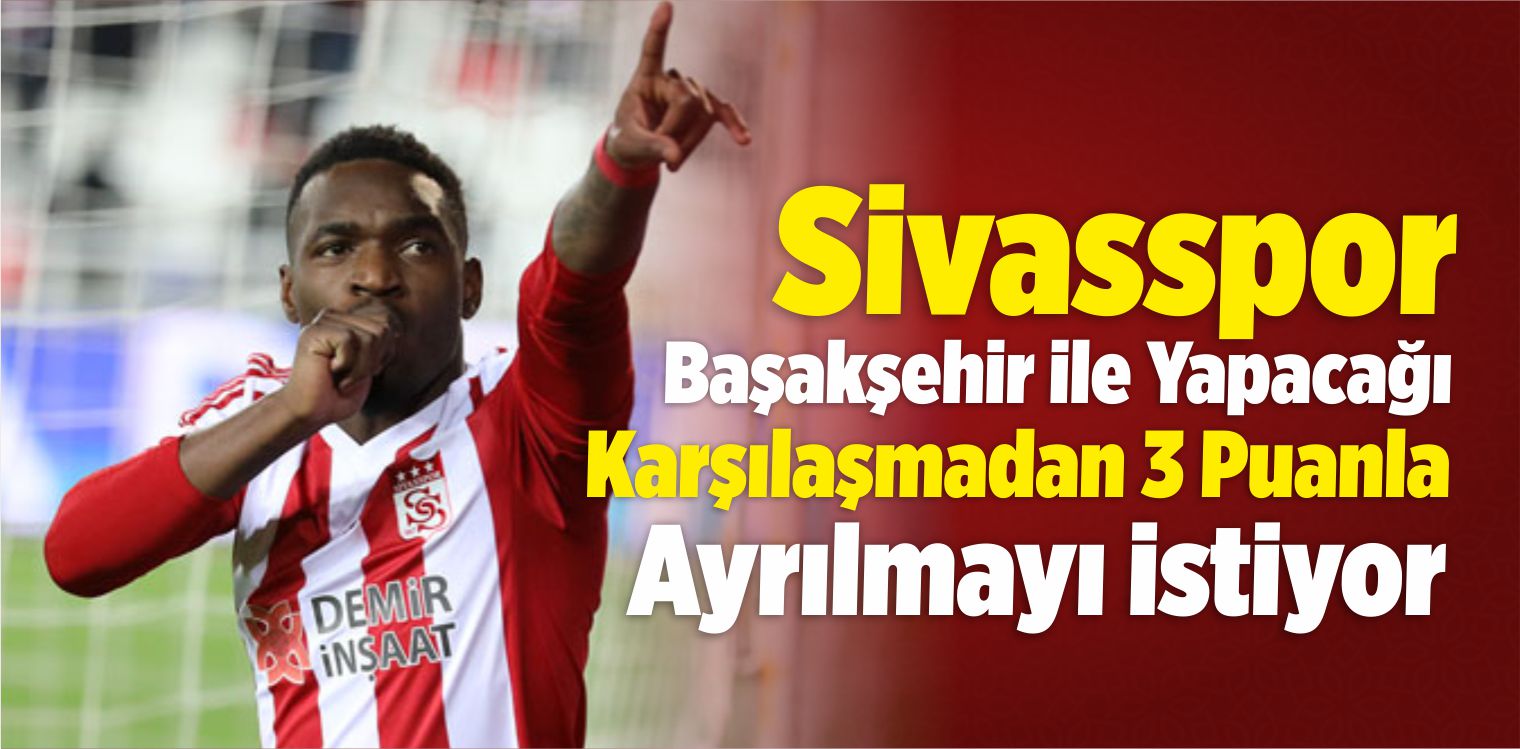 Sivasspor 3 Puana Odaklandı