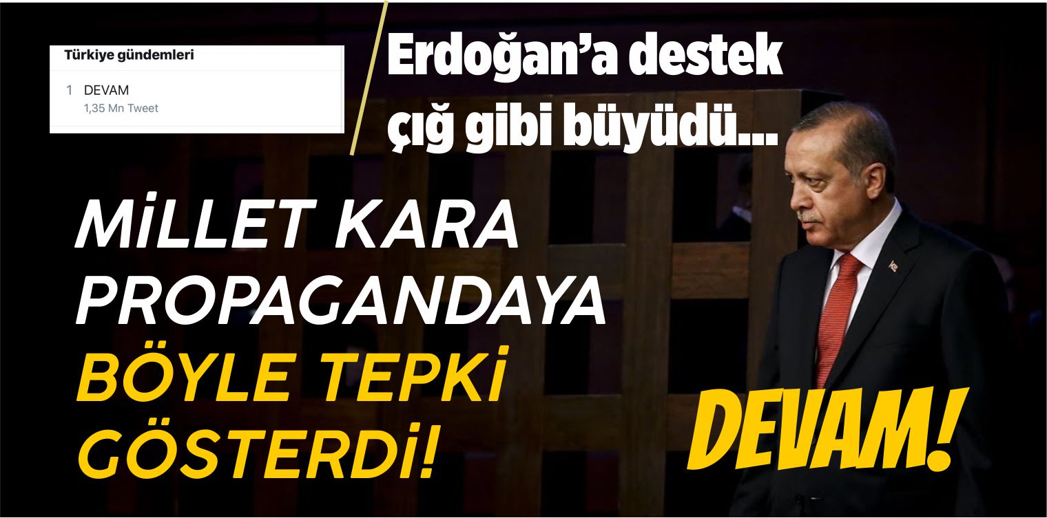 Kara Propaganda Sonrası Erdoğan’a Destek Çığ Gibi Büyüdü!