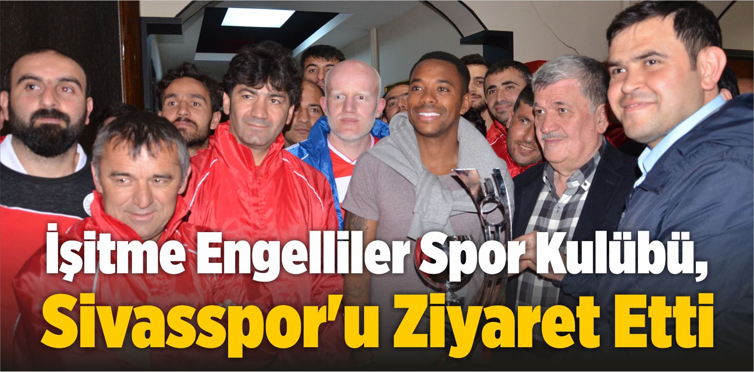 Sivas İşitme Engelliler Spor Kulübü, Sivasspor’u Ziyaret Etti