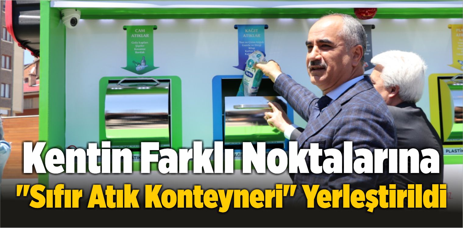 Kentin Farklı Noktalarına “Sıfır Atık Konteyneri” Yerleştirildi