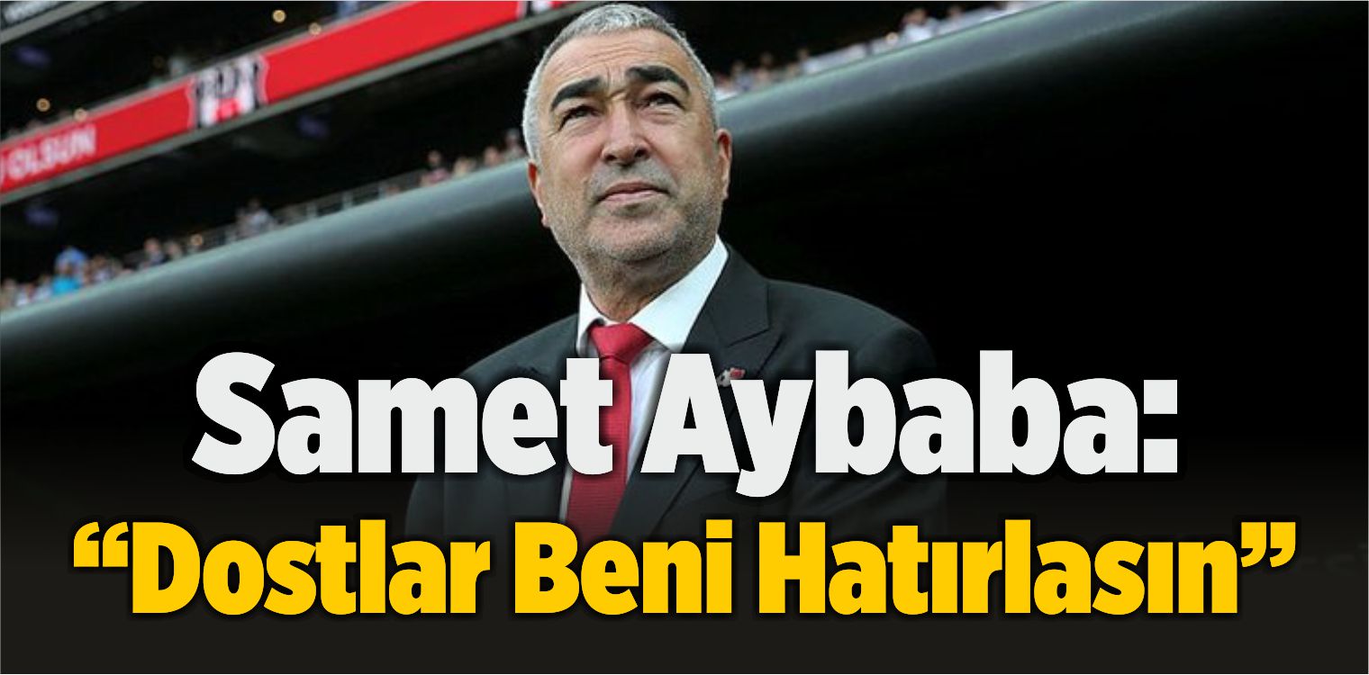 Samet Aybaba: “Sivasspor’daki Görevimin Sonuna Geldim”