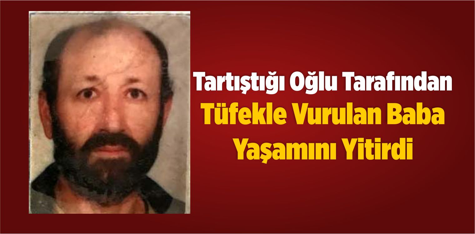 Baba Yaşamını Yitirdi