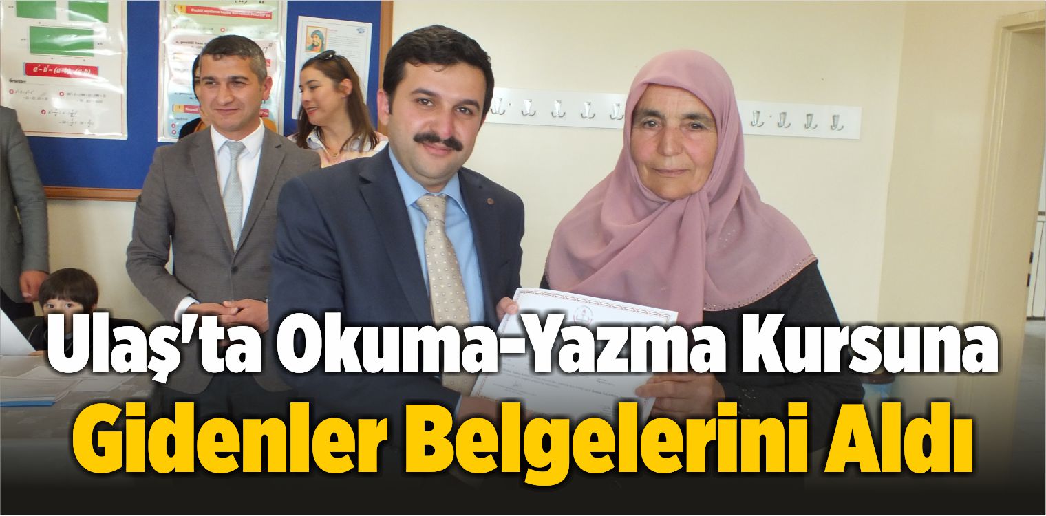 Ulaş’ta Okuma-Yazma Kursuna Gidenler Belgelerini Aldı
