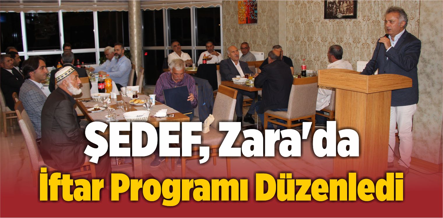 Şerefiye Dernekler Federasyonu, Zara’da İftar Programı Düzenledi