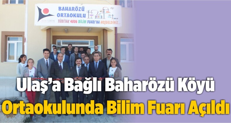 Baharözü Köyü Ortaokulunda Bilim Fuarı Açıldı