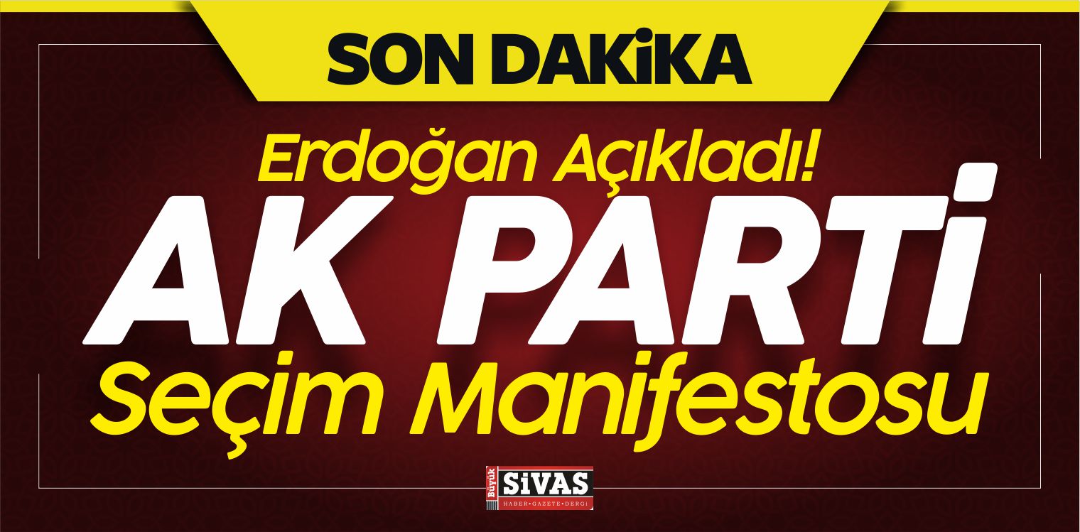 ak parti seçim manifestosu