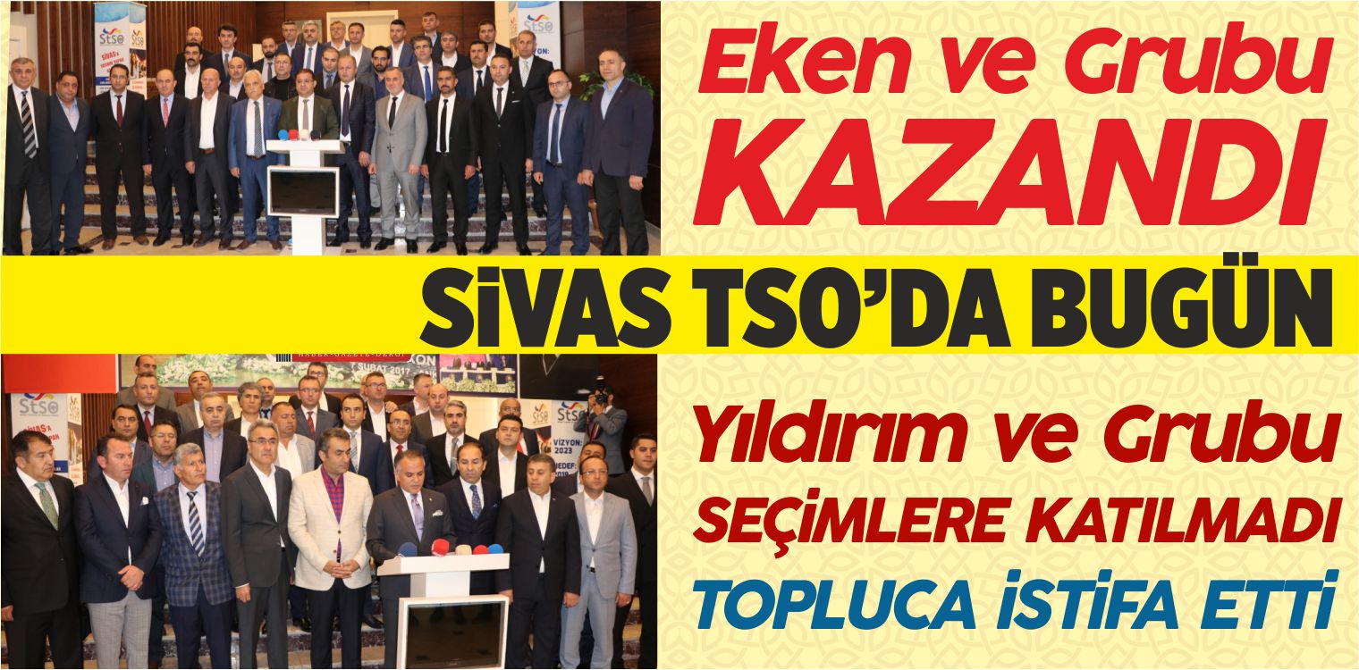 Eken ve Grubu Kazandı! Yıldırım ve Grubu Topluca istifa Etti!