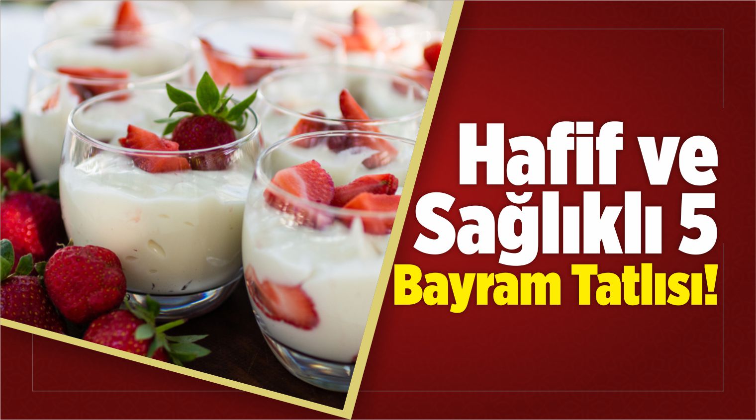 Hafif ve Sağlıklı 5 Bayram Tatlısı!