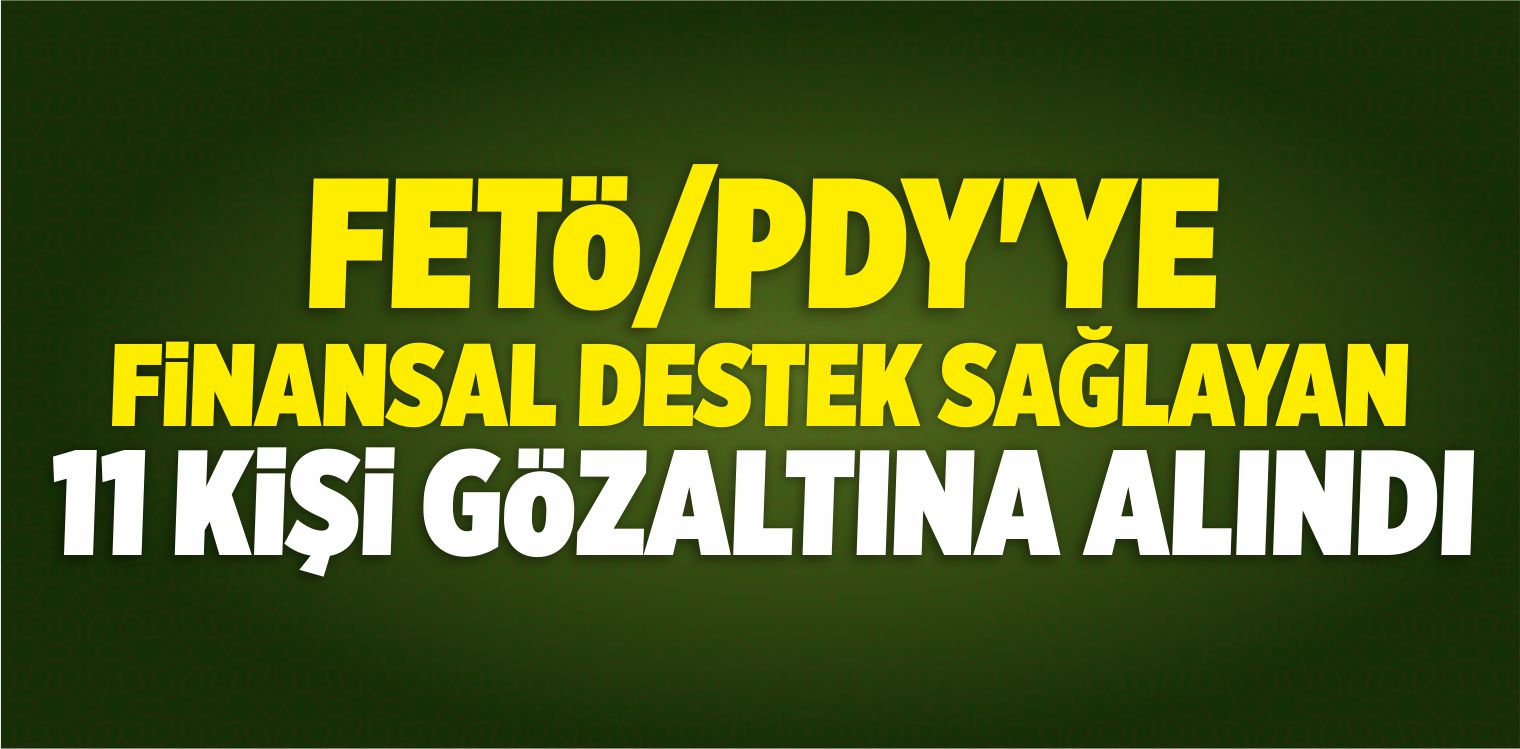 FETÖ PDY'ye Finansal Destek