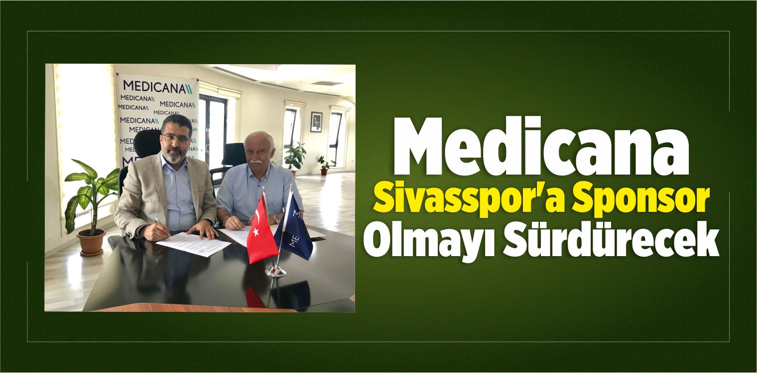 Medicana, Sivasspor’a Sponsor Olmayı Sürdürecek