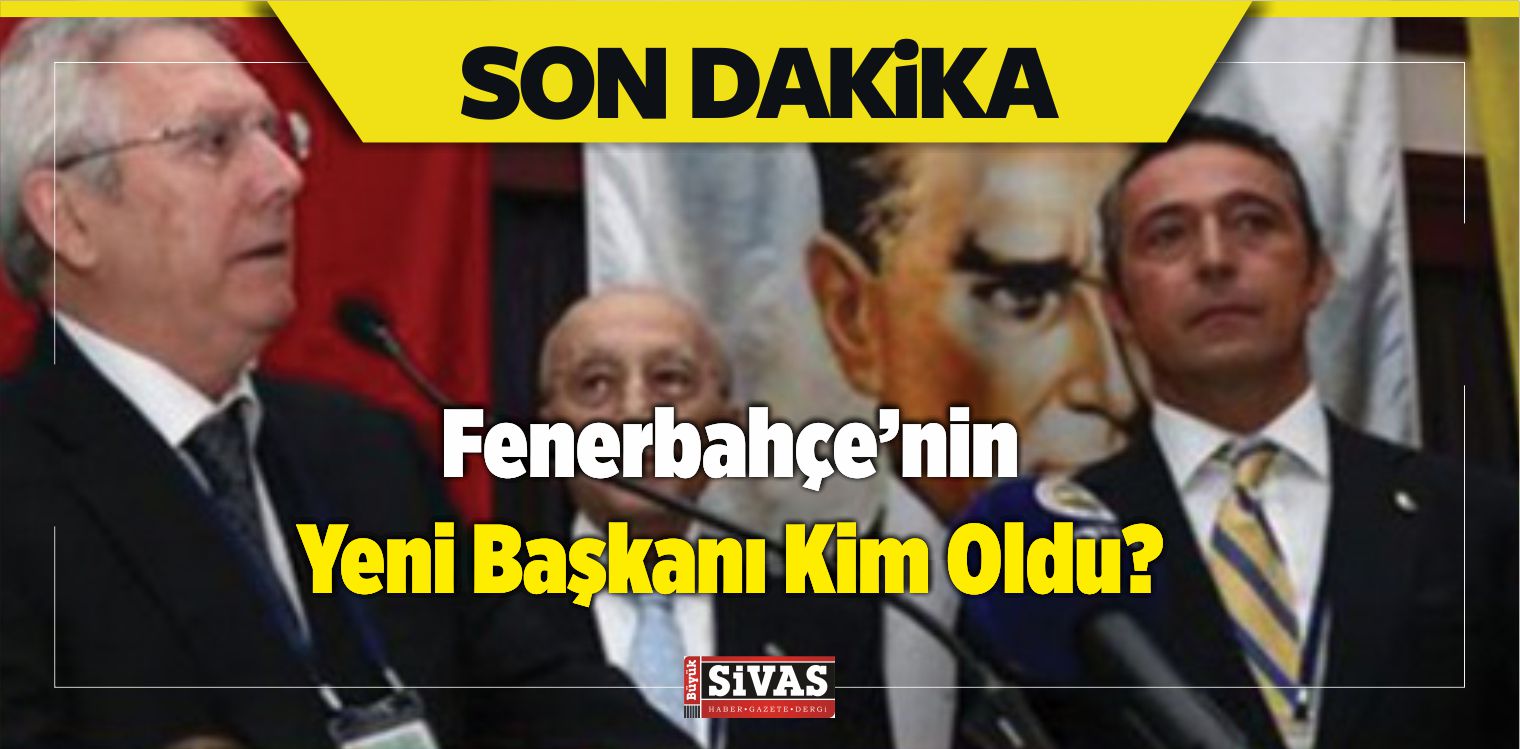 Fenerbahçe’nin Yeni Başkanı Ali Koç Oldu! Aziz Yıldırım Kaybetti!
