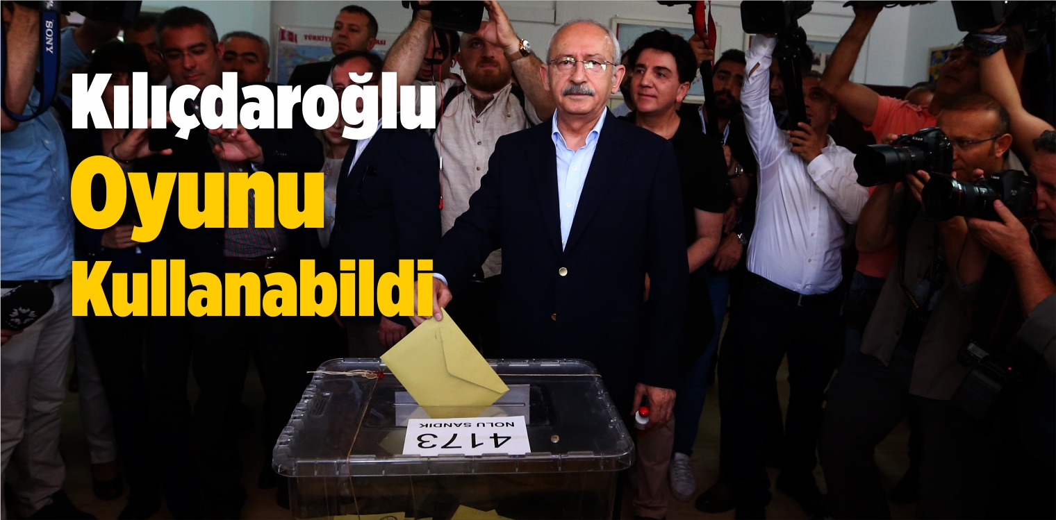 CHP Genel Başkanı Kemal Kılıçdaroğlu Oyunu Kullanabildi