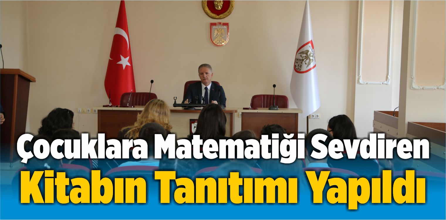 Çocuklara Matematiği Sevdiren Kitabın Tanıtımı Yapıldı