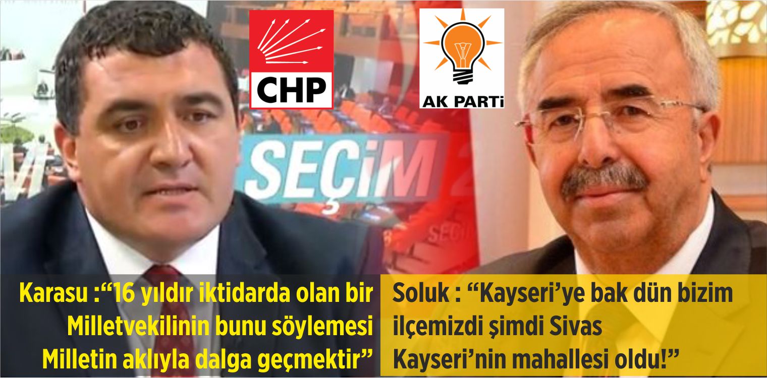 “Sivas Kayseri’nin Mahallesi Oldu” Cümlesine Karasu’dan Eleştiri