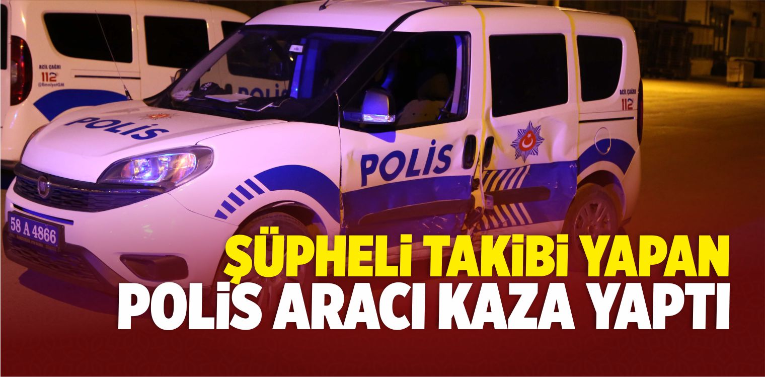 Şüpheli Takibi Yapan Polis Aracı Kaza Yaptı