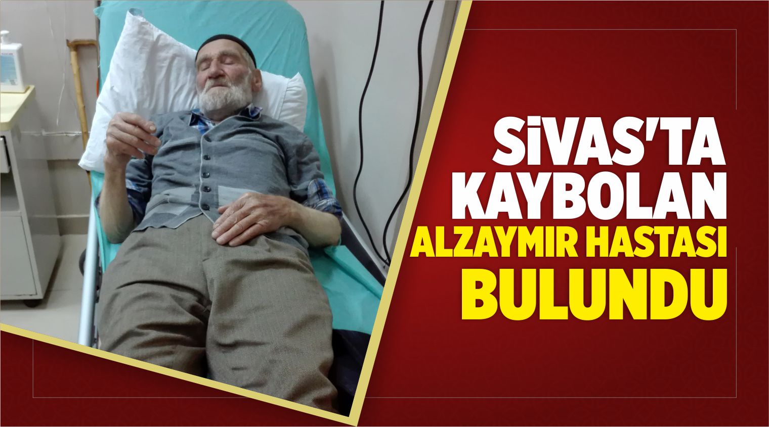 Sivas’ta Kaybolan Alzaymır Hastası Bulundu