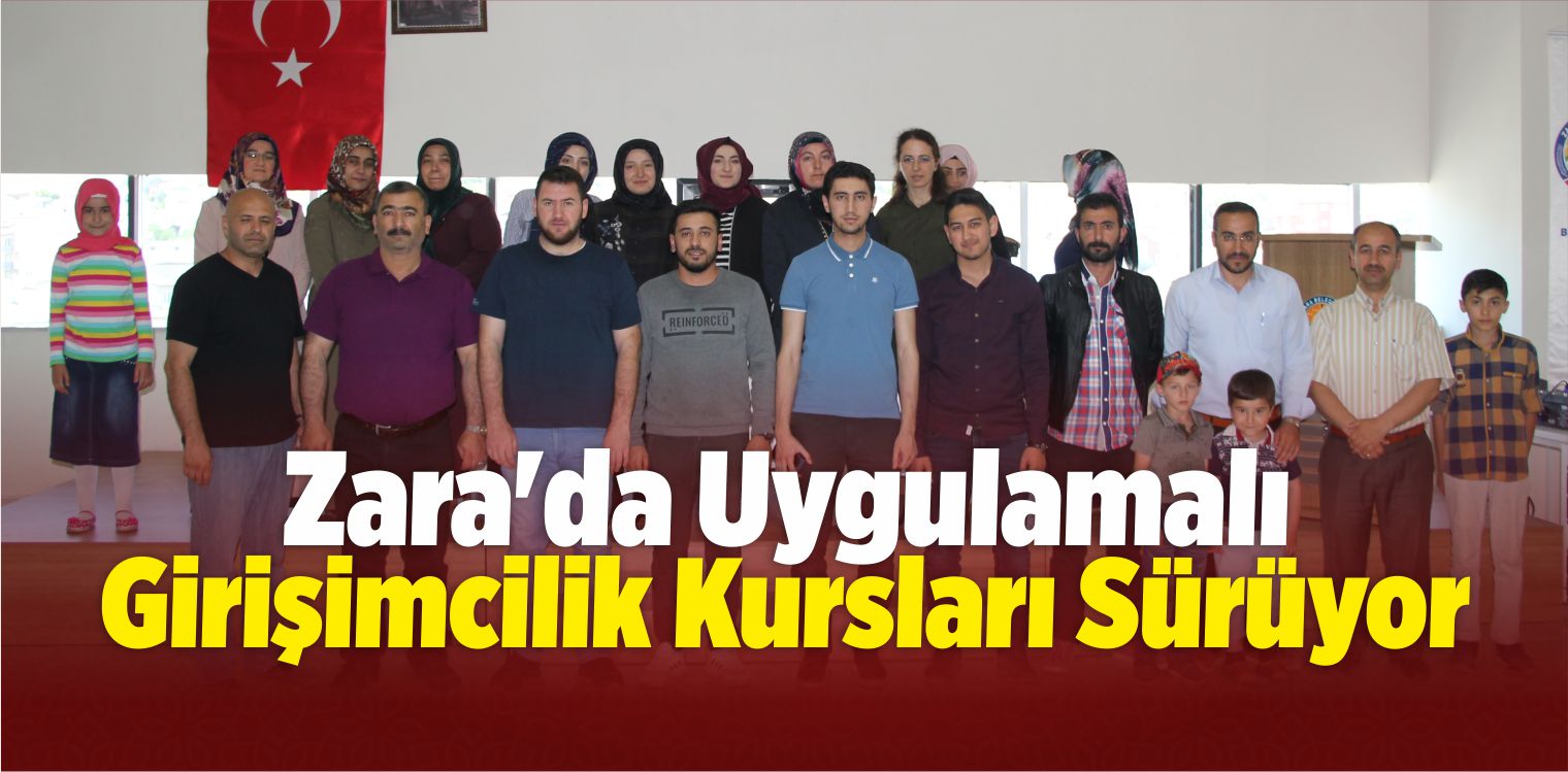 Zara’da Uygulamalı Girişimcilik Kursları Sürüyor