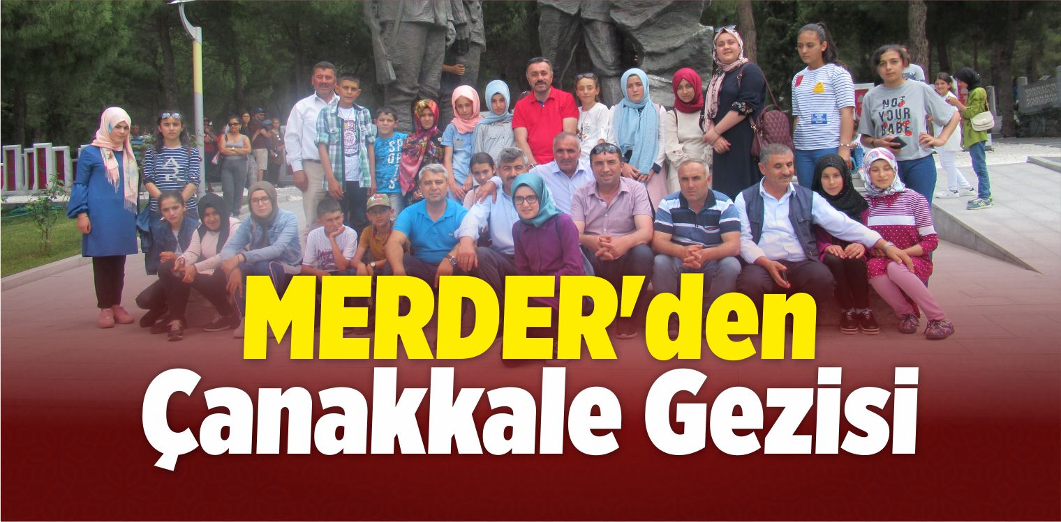 MERDER’den Çanakkale Gezisi