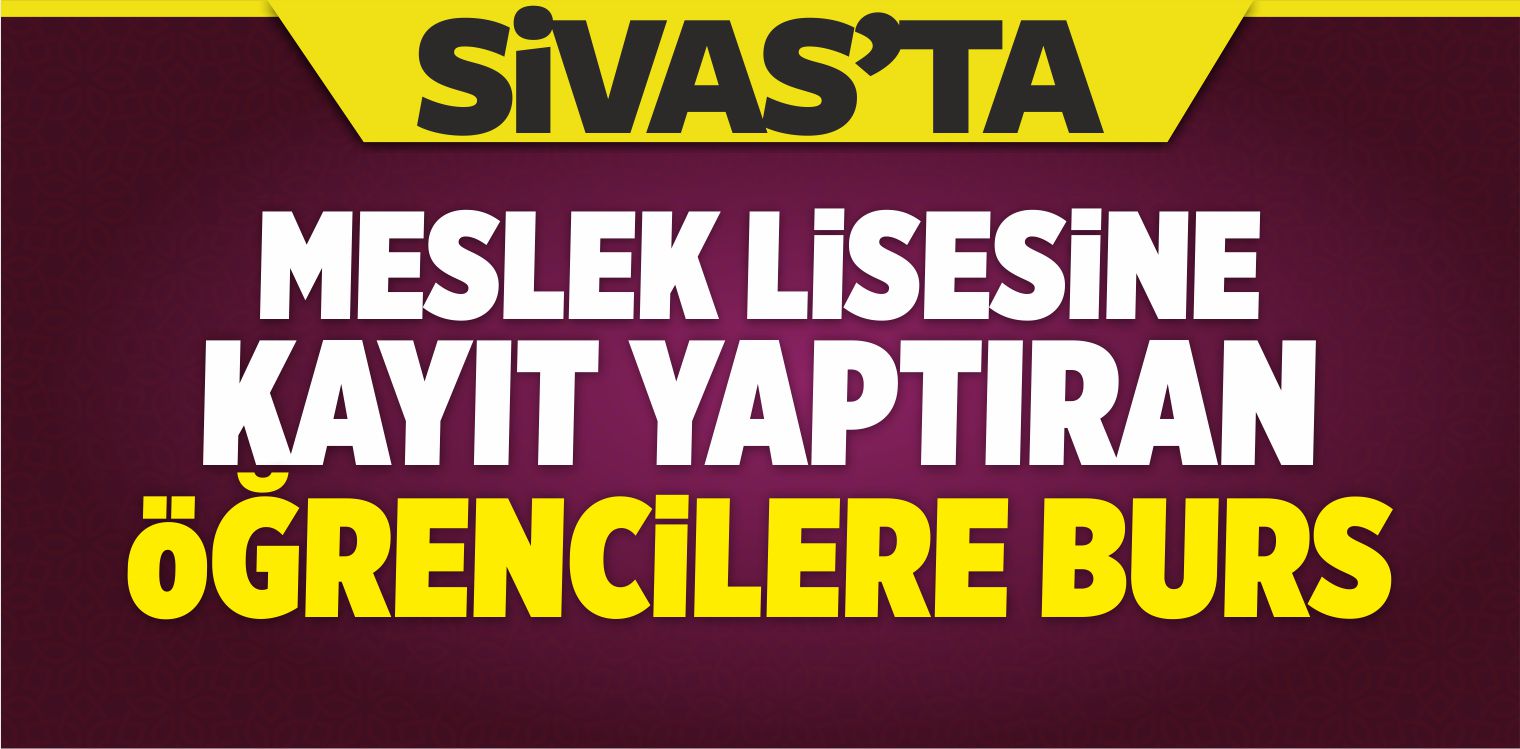 Meslek Lisesine Kayıt Yaptıran Öğrencilere Burs