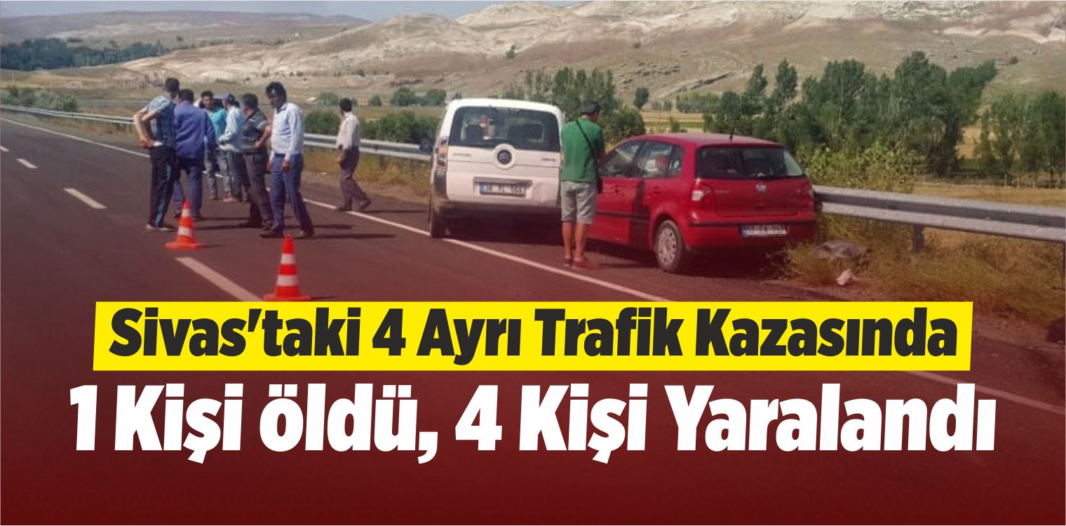4 Ayrı Trafik Kazasında