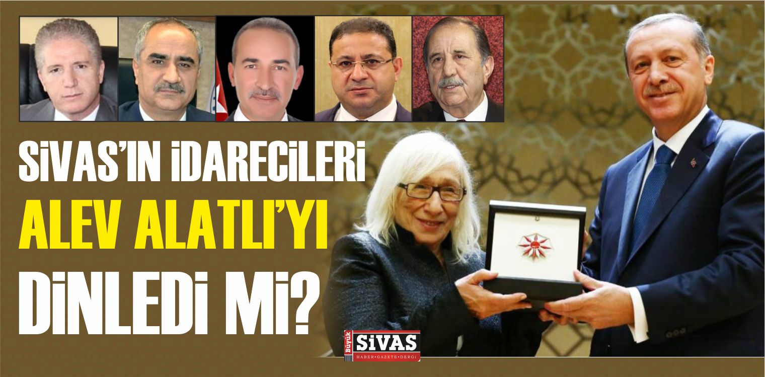 Şehrimizin idarecileri Alev Alatlı’yı Dinledi mi? “Her Yasal Hak Helal Değildir!”