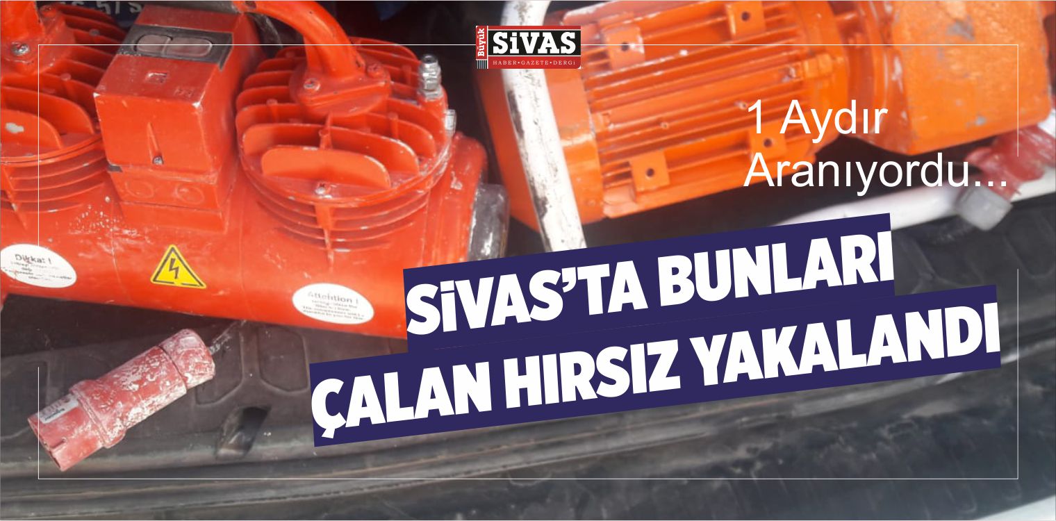 Sivas’ta inşaattan Alçı Makinesi Çalan Hırsız Yakalandı!