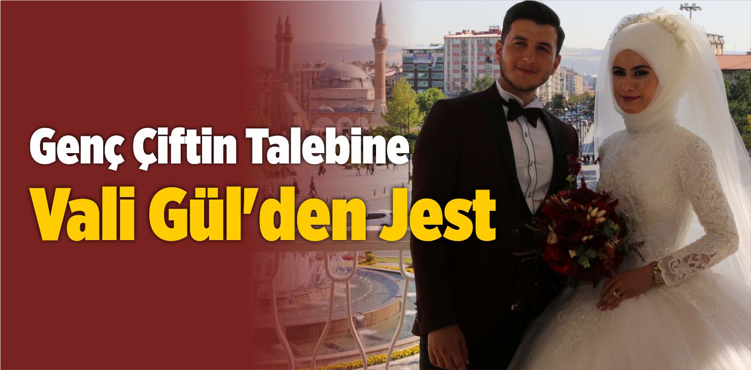 Genç Çiftin Talebine Vali Davut Gül’den Jest
