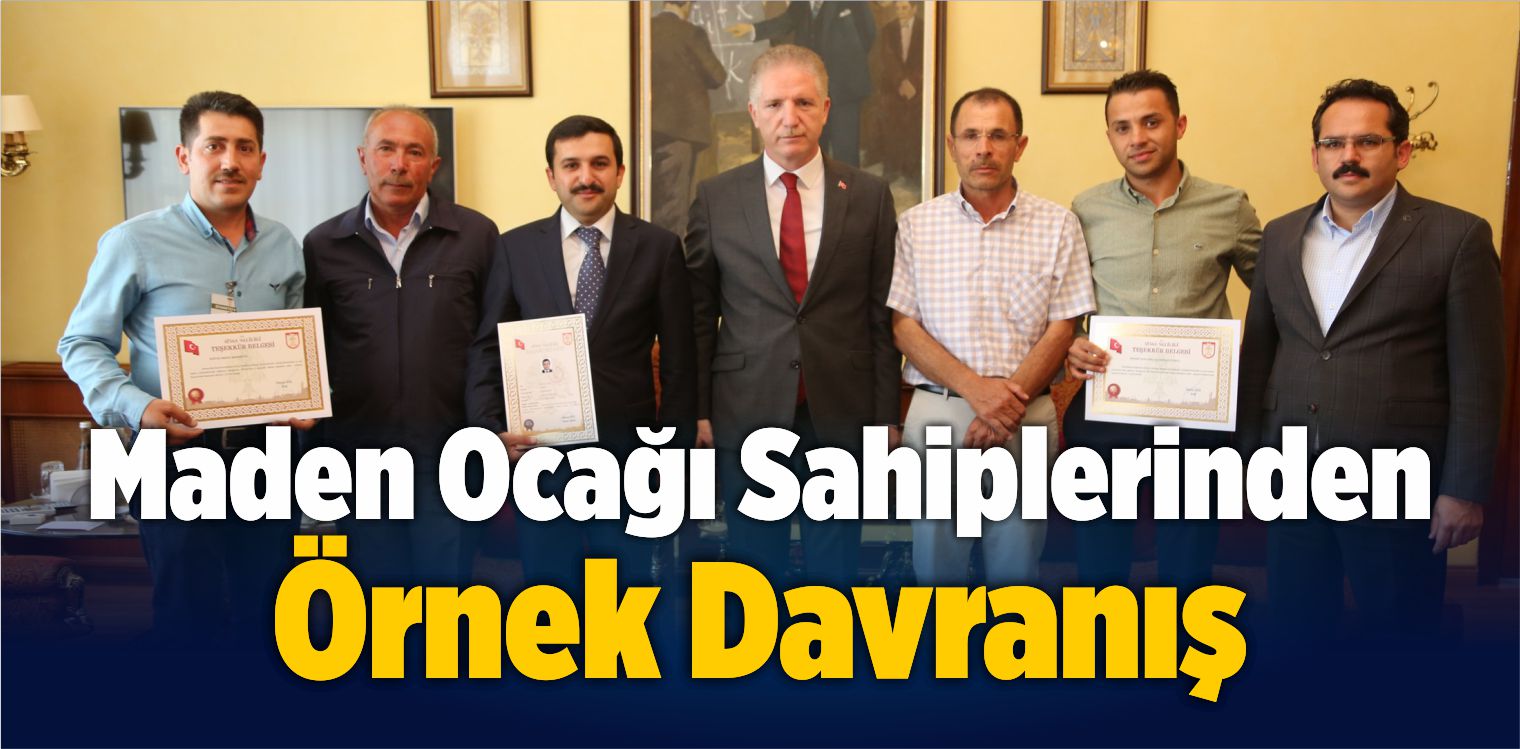Maden Ocağı İşletme Sahiplerinden Örnek Davranış 