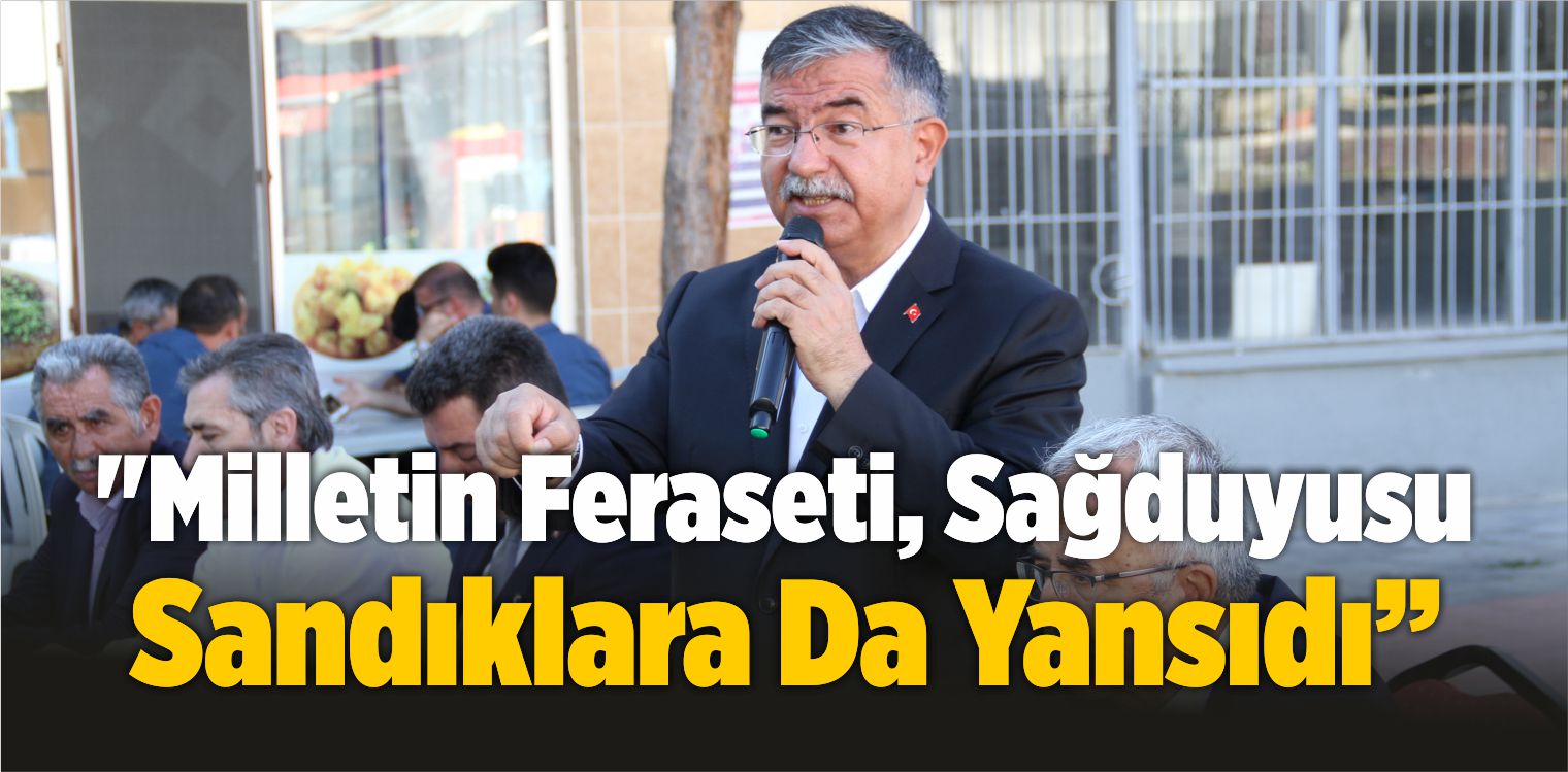 “Milletin Feraseti, Sağduyusu Sandıklara Da Yansıdı”