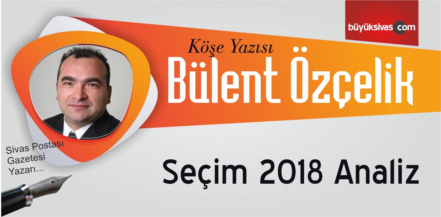 “Seçim 2018 Analiz”