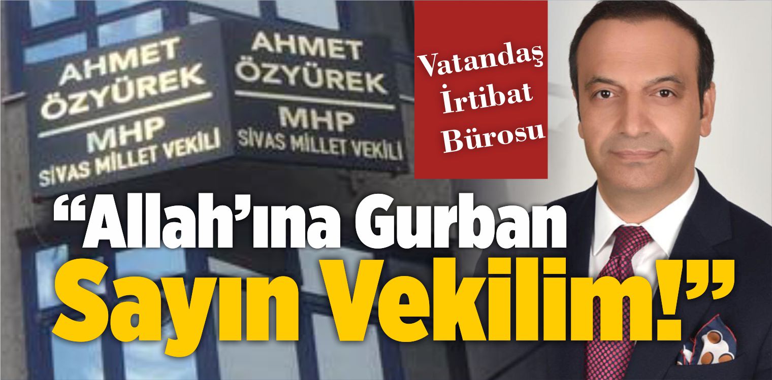 Sivas Siyaset Tarihinde Bir İlk! Milletvekili İrtibat Bürosu Açtı!