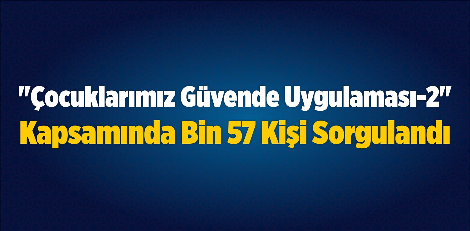 Çocuklarımız Güvende