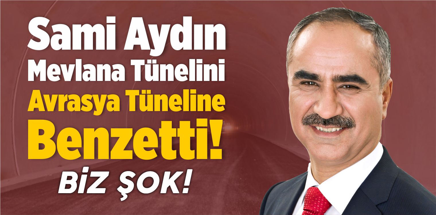 Mevlana Tüneli’nin Yapımında Sona Gelindi