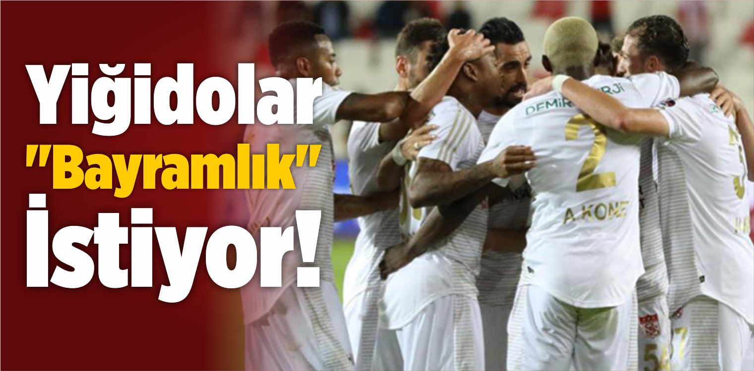 Yiğidolar “Bayramlık” İstiyor!