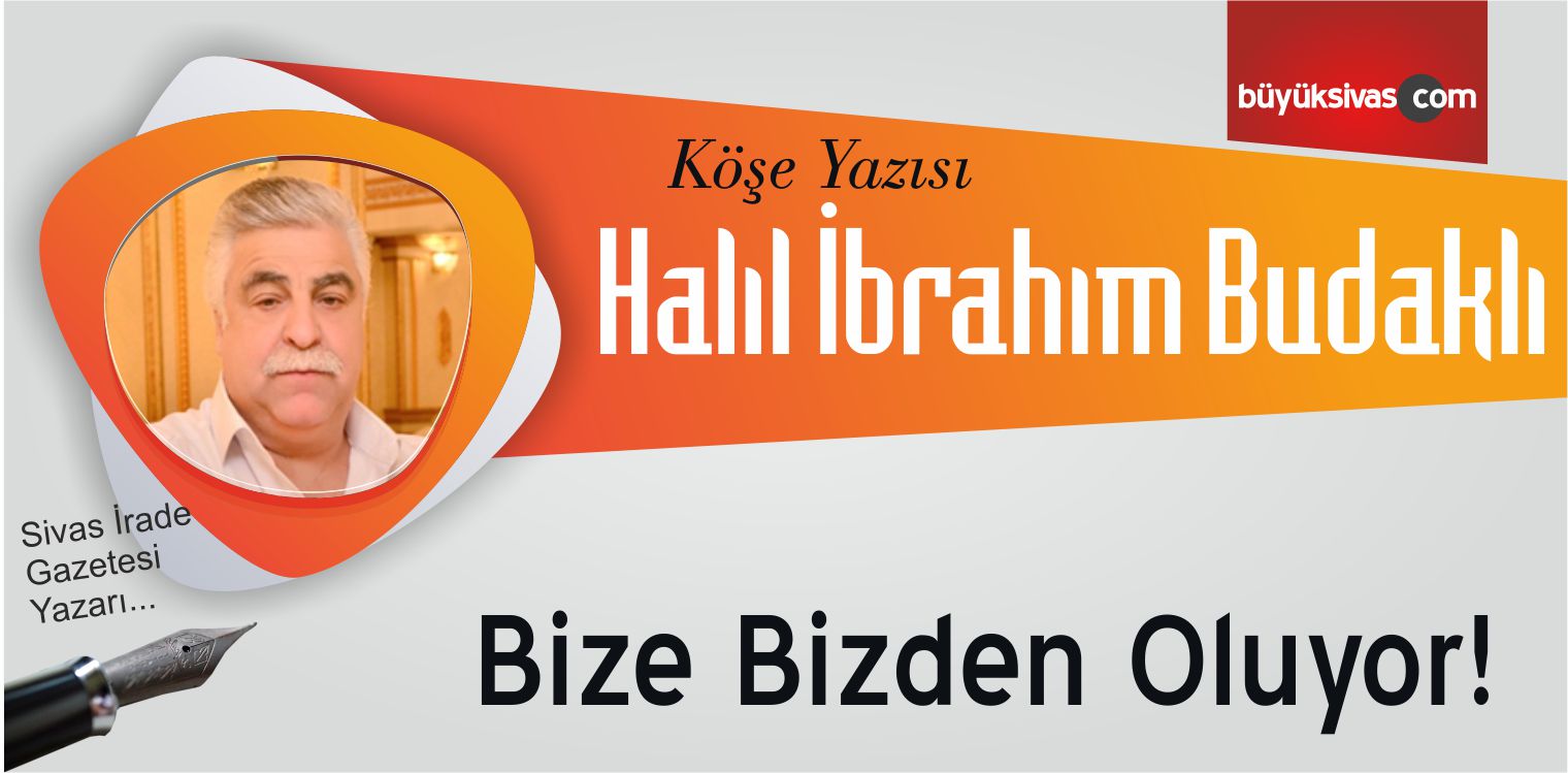 “Bize Bizden Oluyor!”