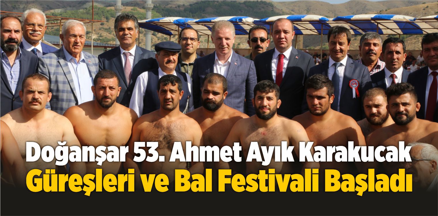 Doğanşar 53. Ahmet Ayık Karakucak Güreşleri ve Bal Festivali
