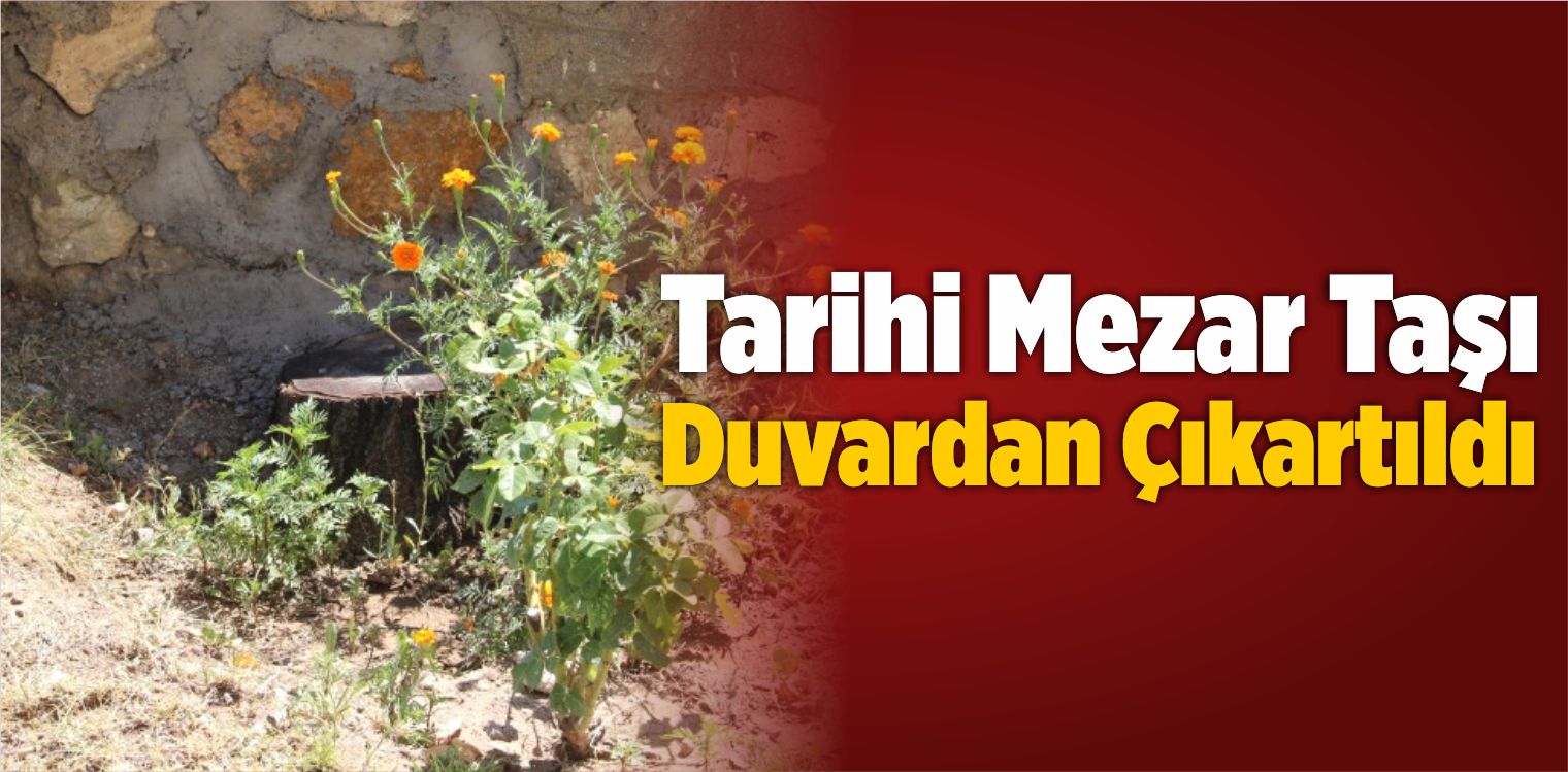Tarihi Mezar Taşı Duvardan Çıkartıldı
