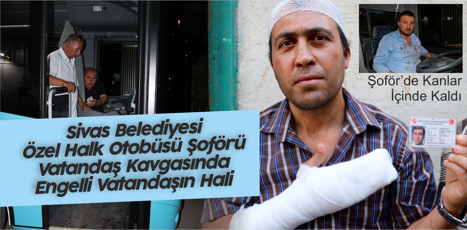 Engelli Vatandaş ile Halk Otobüsü Şoförü Kavgası Kameralara Yansıdı