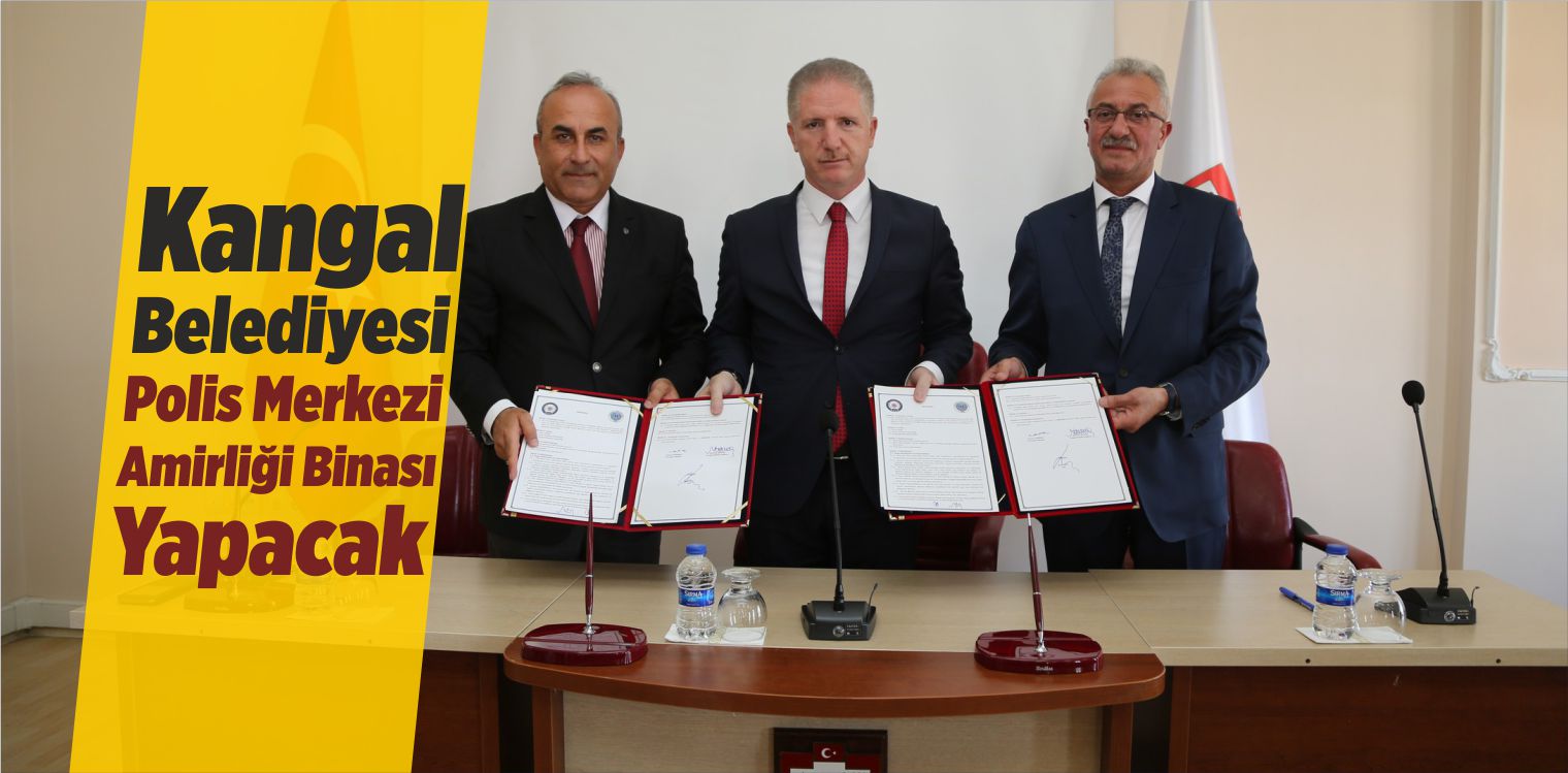 Kangal Belediyesi İlçeye Polis Merkezi Amirliği Binası Yapacak