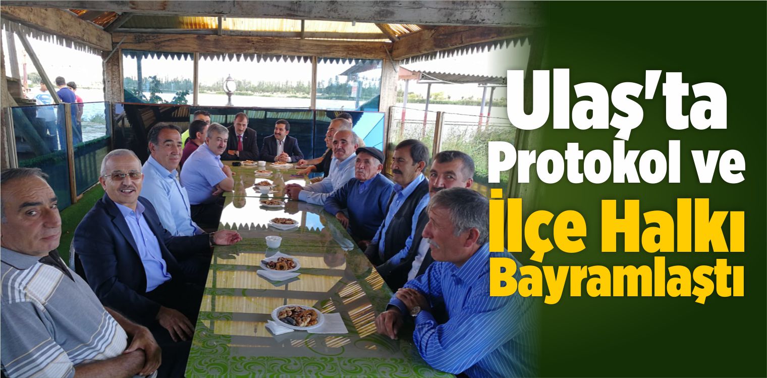 Ulaş’ta Protokol ve İlçe Halkı Bayramlaştı