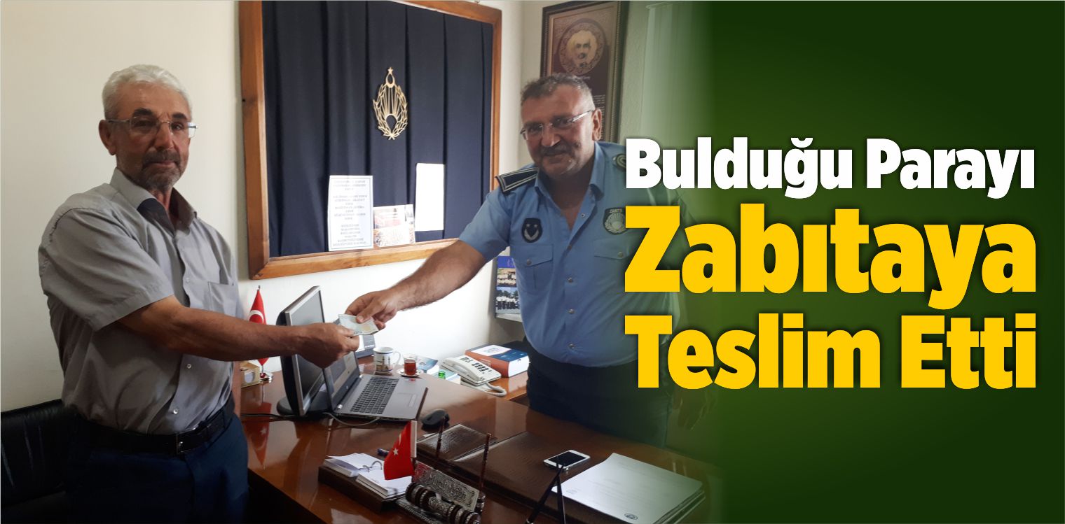 Vatandaş Köy Yolunda Bulduğu Parayı Zabıtaya Teslim Etti