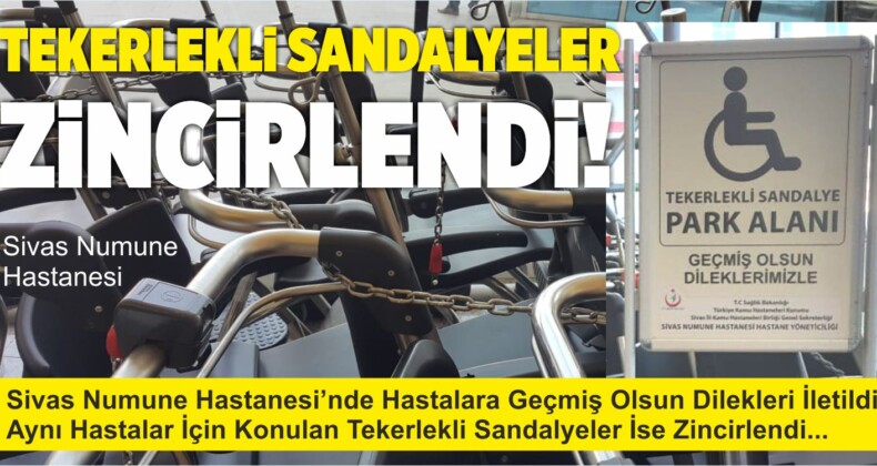 Sivas Numune Hastanesi’nde Şok Görüntüler! Sandalyeler Zincirlendi!