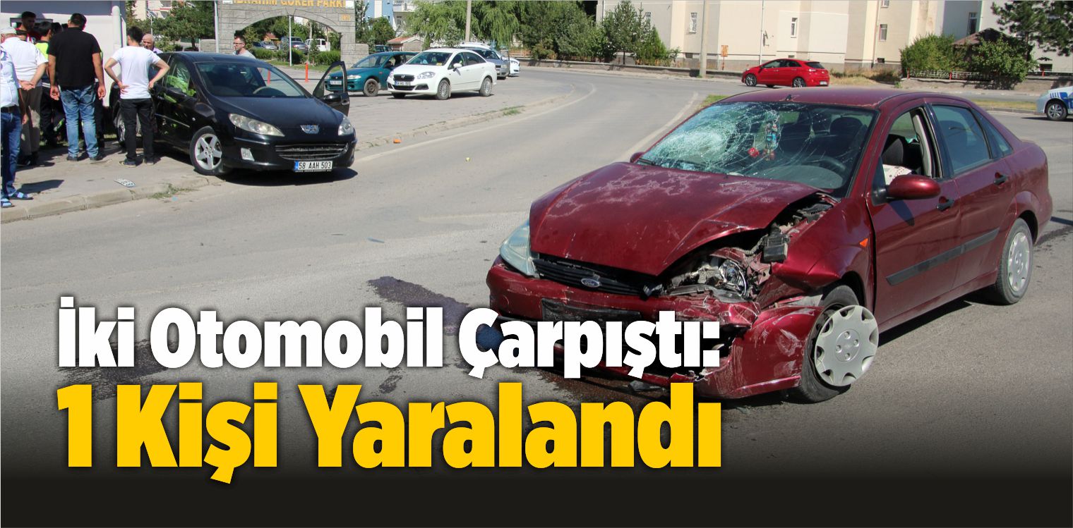Şarkışla’da İki Otomobil Çarpıştı: 1 Kişi Yaralandı