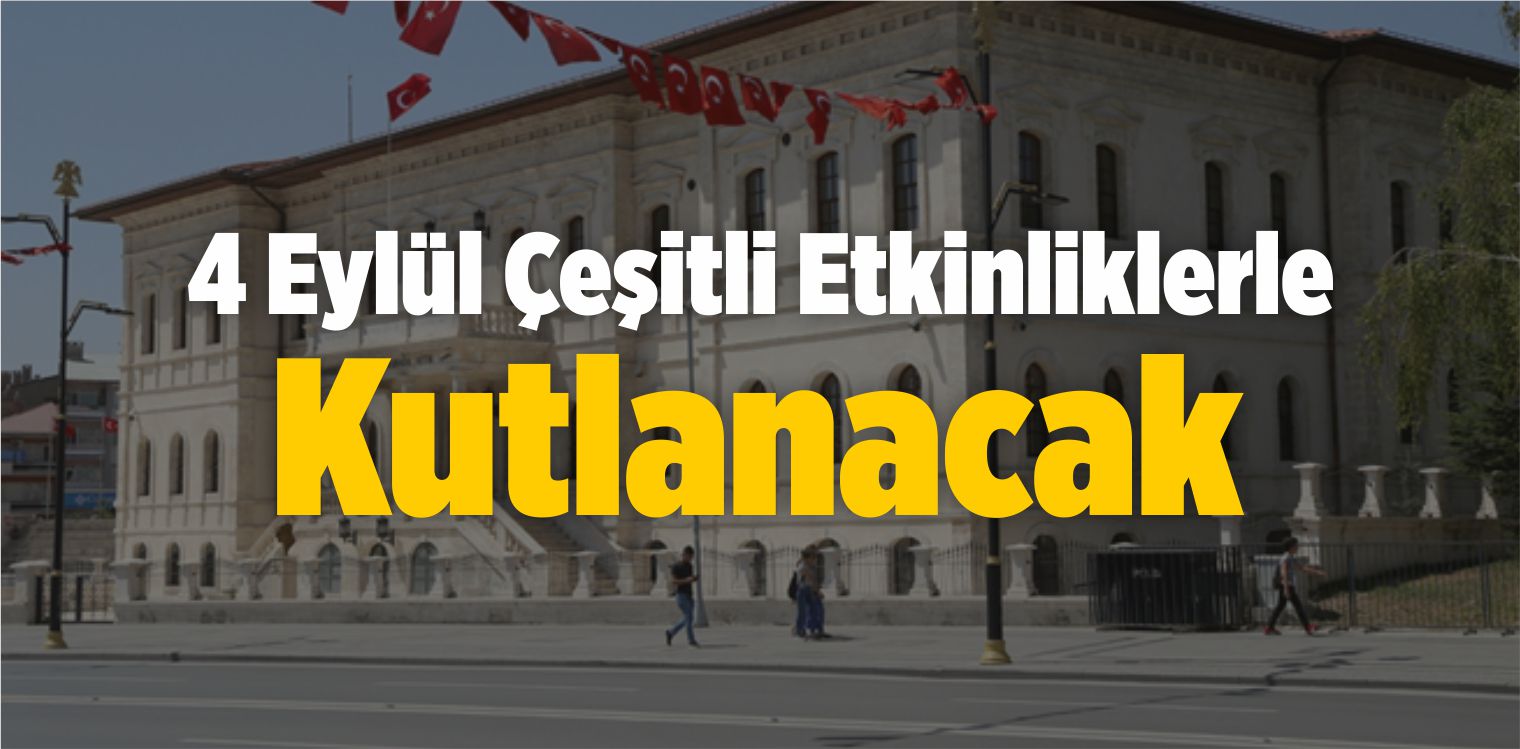 Etkinliklerle Kutlanacak