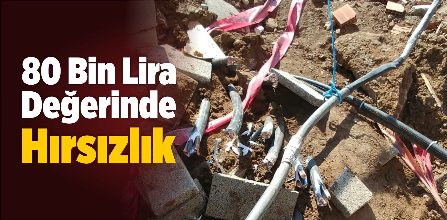 Yurt Binası İnşaatından 80 Bin Lira Değerinde Bakır Kablo Çalındı