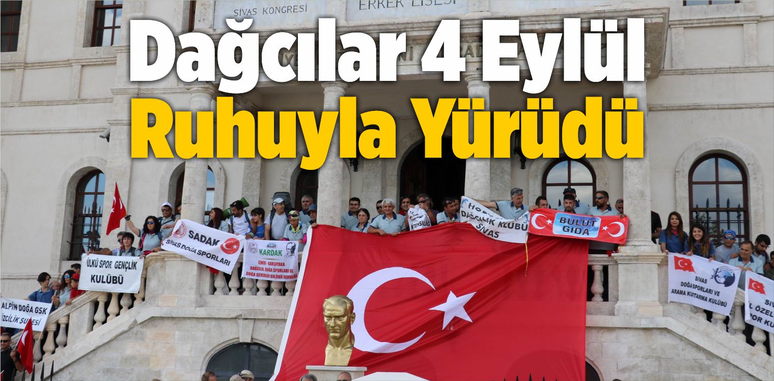 Dağcılar 4 Eylül Ruhuyla Yürüdü