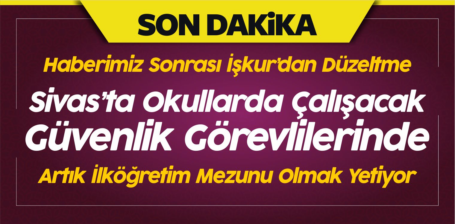 Haberimiz Sonrası İşkur’dan Düzeltme! Artık Başvuru En Az ilköğretim