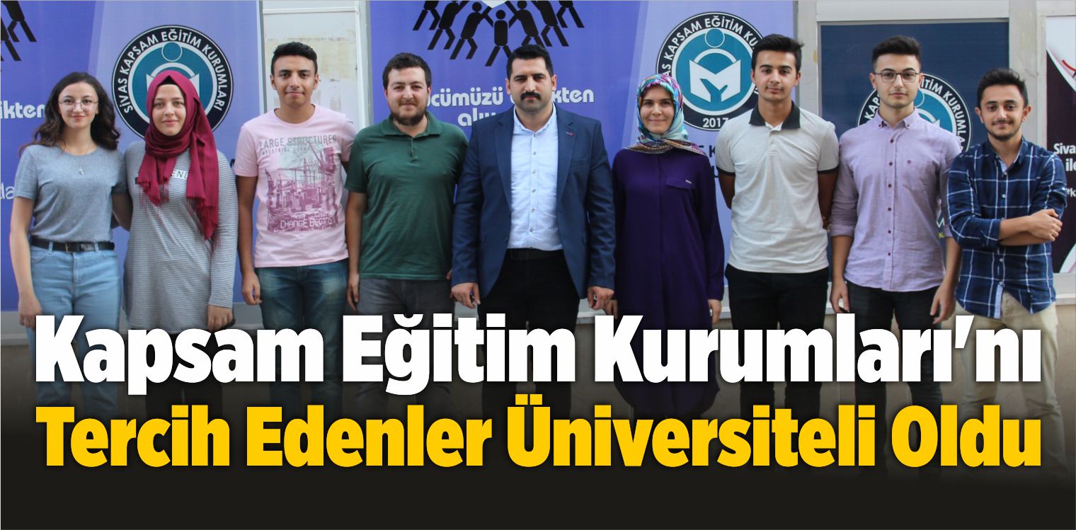 Kapsam Eğitim Kurumları’nı Tercih Eden Öğrenciler Üniversiteli Oldu